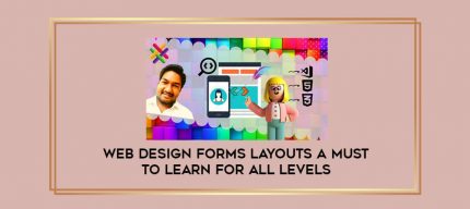 Web Design FORMS Layouts A Must to Learn For All Levels digital courses