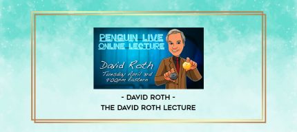 David Roth - The David Roth Lecture digital courses