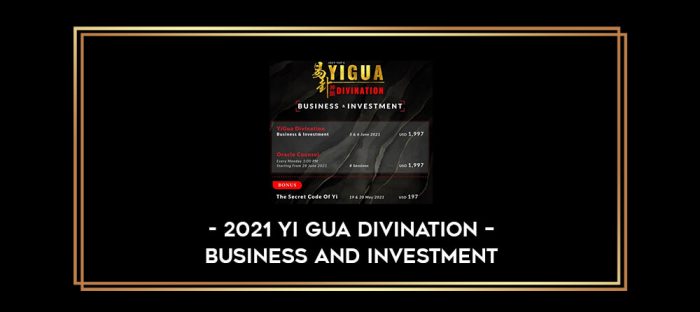 2021 Yi Gua Divination - Business and Investment digital courses