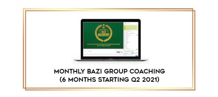Monthly BaZi Group Coaching (6 Months starting Q2 2021) digital courses