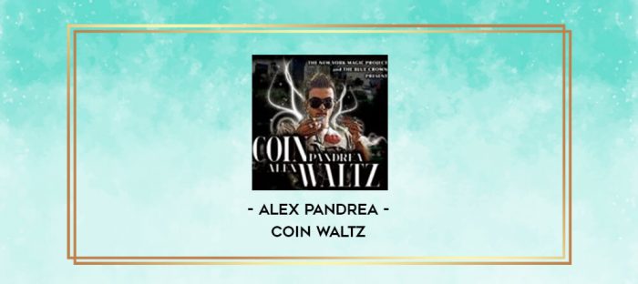 Alex Pandrea - Coin Waltz digital courses