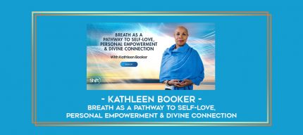 Kathleen Booker - Breath as a Pathway to Self-Love
