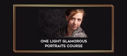 One Light Glamorous Portraits Course digital courses