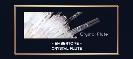 Embertone - Crystal Flute digital courses