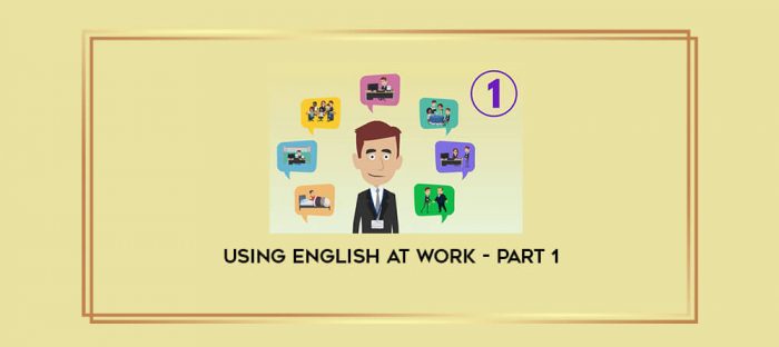Using English at Work - Part 1 digital courses