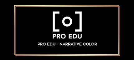 PRO EDU - NARRATIVE COLOR digital courses