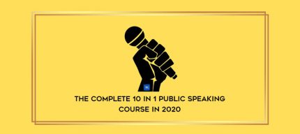 The Complete 10 in 1 Public Speaking Course in 2020 digital courses