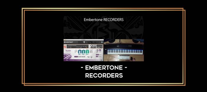 Embertone - Recorders digital courses