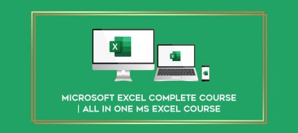 Microsoft Excel Complete Course | All in one MS Excel Course digital courses