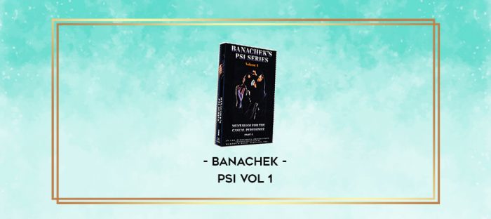 Banachek - PSI Vol 1 digital courses