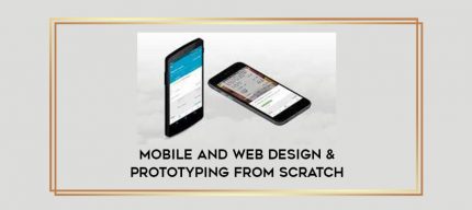 Mobile and Web Design & Prototyping from Scratch digital courses