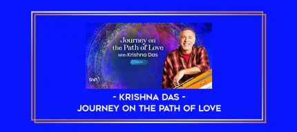 Krishna Das - Journey on the Path of Love digital courses