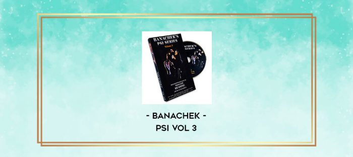 Banachek - PSI Vol 3 digital courses