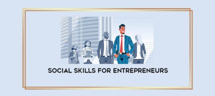 Social Skills for Entrepreneurs digital courses