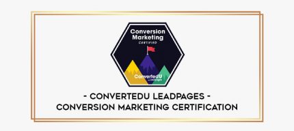 Convertedu Leadpages - Conversion Marketing Certification digital courses