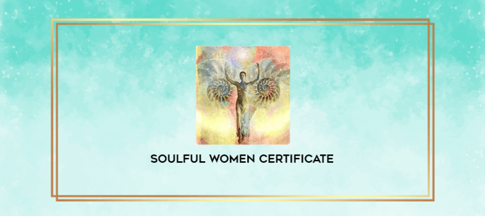 Soulful Women Certificate digital courses