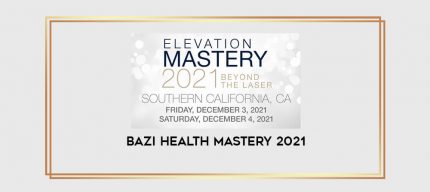 BaZi Health Mastery 2021 digital courses