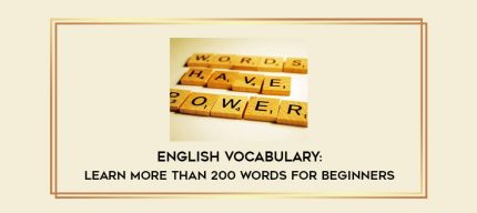 English vocabulary: Learn more than 200 words for beginners digital courses