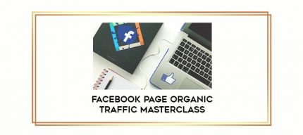 Facebook Page Organic Traffic Masterclass digital courses