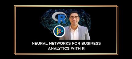 Neural Networks for Business Analytics with R digital courses