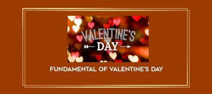 Fundamental of Valentine's Day digital courses