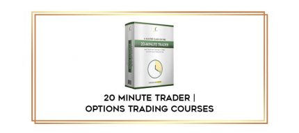 20 Minute Trader | Options Trading Courses digital courses