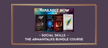 Social Skills  - The ArmaniTalks Bundle Course digital courses