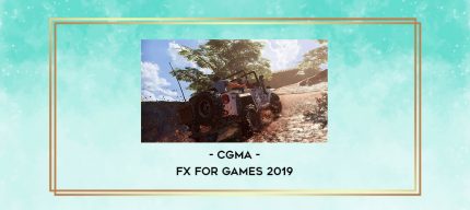 CGMA - FX for Games 2019 digital courses