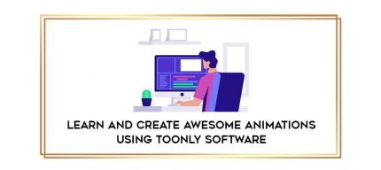 Learn and create awesome animations using Toonly software digital courses