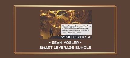 Sean Vosler - Smart Leverage Bundle digital courses
