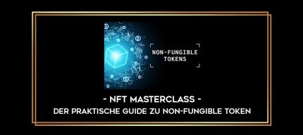 NFT Masterclass - Der praktische Guide zu Non-Fungible Token digital courses