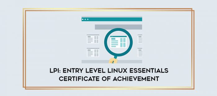 LPI :Entry Level Linux Essentials Certificate of Achievement digital courses