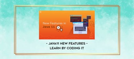Java11 New Features - Learn by coding it digital courses