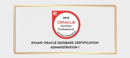 Exams Oracle Database Certification Administration I digital courses