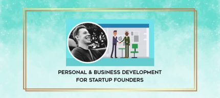 Personal & Business Development for Startup Founders digital courses