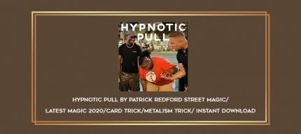 Hypnotic Pull by Patrick Redford street magic/latest magic 2020/card trick/metalism trick/ instant download Online courses