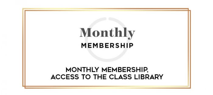 Monthly Membership