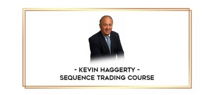 Kevin Haggerty - Sequence Trading Course digital courses