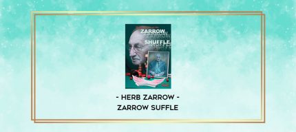 Herb Zarrow - Zarrow Suffle digital courses
