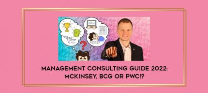Management Consulting Guide 2022: McKinsey