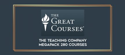 The Teaching Company Megapack 280 Courses digital courses