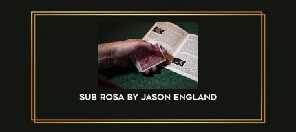 Sub Rosa by Jason England Online courses
