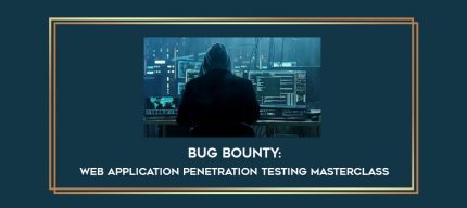 Bug Bounty : Web Application Penetration Testing Masterclass digital courses