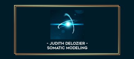 Judith Delozier - Somatic Modeling digital courses
