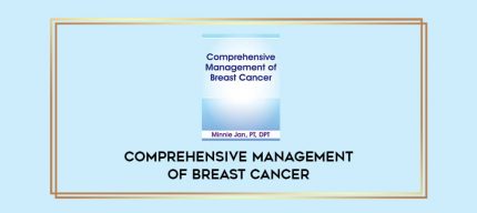 Comprehensive Management of Breast Cancer digital courses