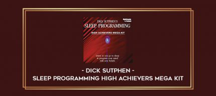Sleep Programming High Achievers Mega Kit - Dick Sutphen digital courses