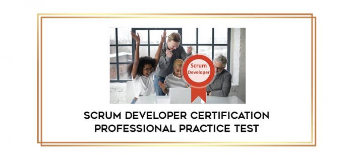 Scrum Developer certification professional practice Test digital courses