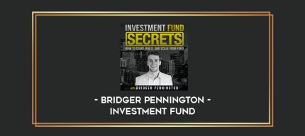 Bridger Pennington - Investment Fund digital courses