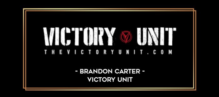 Brandon Carter - Victory Unit digital courses