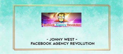Jonny West - Facebook Agency Revolution digital courses